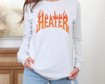 Flame Graphic Long Sleeve Shirt, Fire Graphic Shirt, Heat Graphic Shirt, Flame Graphic Shirt, Fun Shirt, Funny Shirt, Long Sleeve Shirt