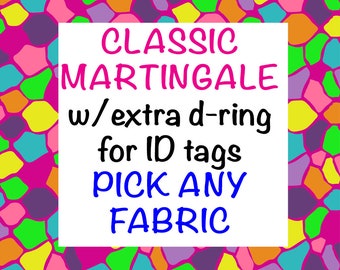 Classic Martingale Dog Collar - ADD SMALL D-RING - Pick Any Fabric