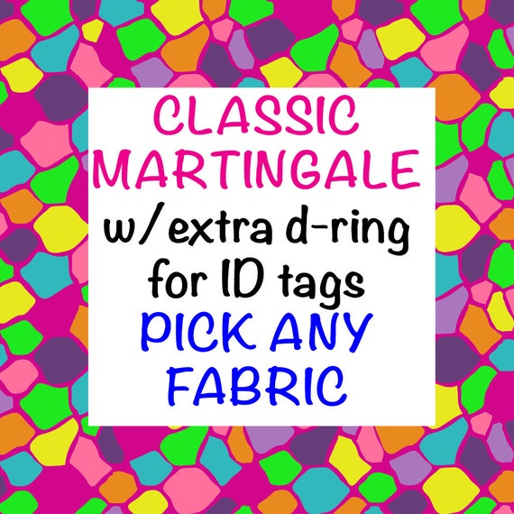 Classic Martingale Dog Collar - ADD SMALL D-RING - Pick Any Fabric