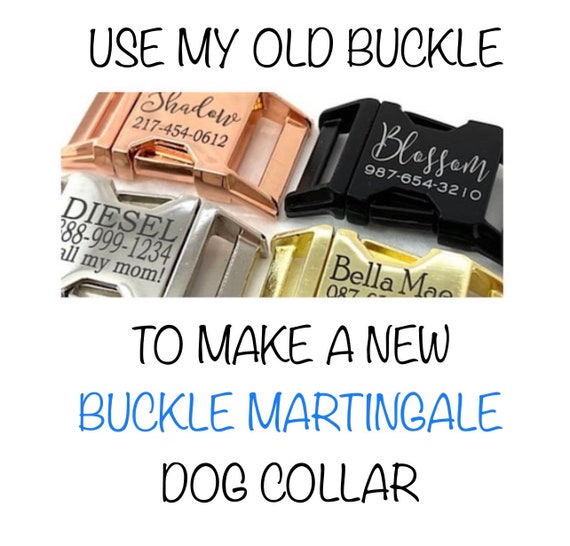 Use my OLD Buckle to Make a NEW Buckle Martingale Dog Collar - Pick Any Fabric