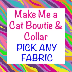 Cat Collar with Bow Tie - PICK ANY FABRIC
