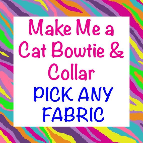 Cat Collar with Bow Tie - PICK ANY FABRIC