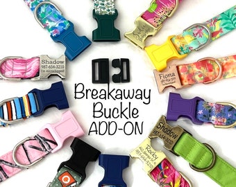 BREAKAWAY Buckle - ADD-ON to Any Dog Collar in My Shop - Safety