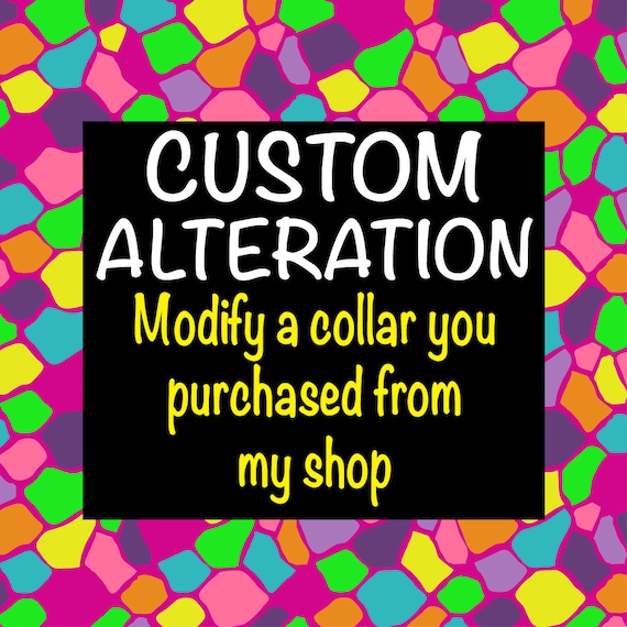 CUSTOM ALTERATION- Modify a Collar You Purchased From Pinky's Pet Gear - Add Satin Ribbon Lining, Flea Collar Loops, New Buckle