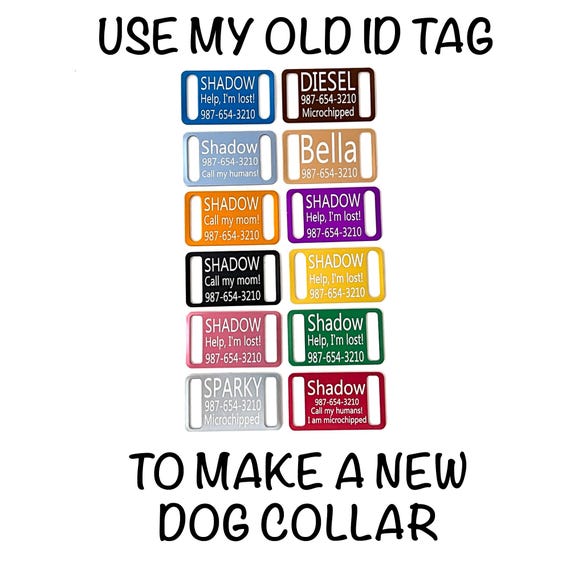 Use My OLD ID Tag to Make a NEW Dog Collar