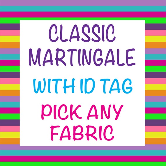 Classic Martingale Dog Collar with Personalized ID Tag - Pick Any Fabric
