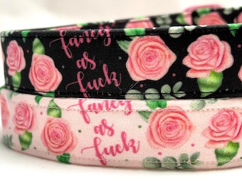 Funny Dog Collar - Fancy as F*ck  - Swearing