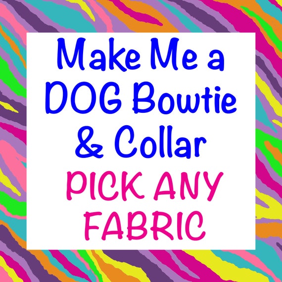 MAKE ME A Dog Collar and Bowtie Set