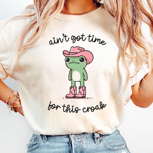 Funny Cowgirl Frog Comfort Colors Shirt: Western Meme Tee