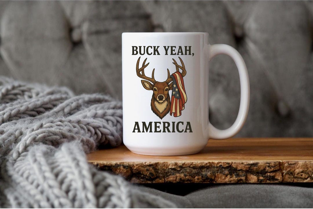 Buck Yeah America Mug; Patriotic Deer Coffee Cup; Funny Hunting Gift ...