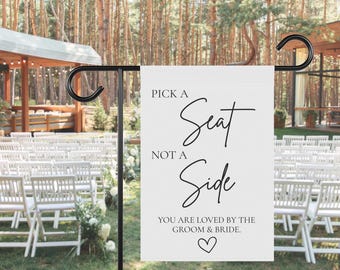 Pick A Seat Not A Side Garden Flag, Ceremony Seat Sign, Pick A Seat Not Side, Ceremonysign, Wedding Entry Sign, Seating Ceremony Sign