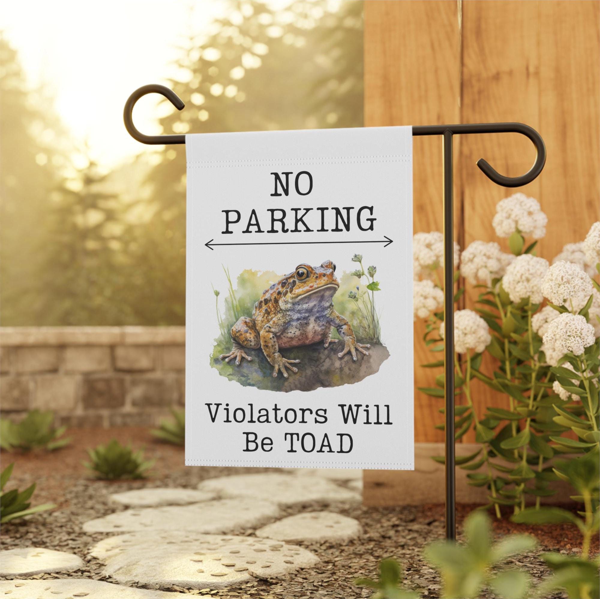 Funny Frog No Parking Garden Flag: Violators Will Be TOAD