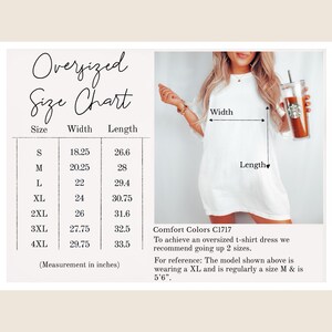 May include: White oversized t-shirt dress with a size chart. The chart lists sizes S to 4XL, with corresponding width and length measurements in inches. The text also includes a recommendation to size up for an oversized fit.