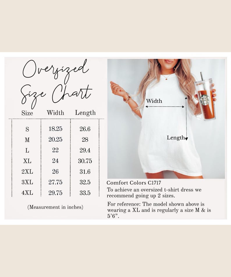 May include: White oversized t-shirt dress with a size chart. The chart lists sizes S to 4XL, with corresponding width and length measurements in inches. The text also includes a recommendation to size up for an oversized fit.