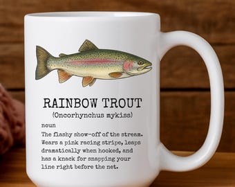 Funny Rainbow Trout Mug: Funny Fly Fishing Gift, Trout Lover Gift for Outdoorsmen and Fishermen