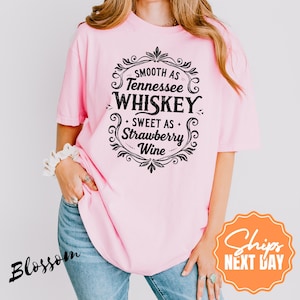 Comfort Colors Tennessee Whiskey Shirt, Smooth as Strawberry Wine Tee, Country Music T-Shirt, Whiskey Lover Gift, Day Drinking Shirt