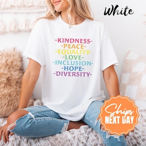 Comfort Color Be Kind Shirt, Kindness Equality Inclusion Tee, Peace Love Diversity Top, Positive Motivational Graphic T-Shirt Women Men