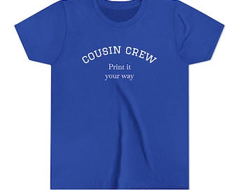 Cousin Crew-jeugd-T-shirt | Bijpassend familieshirt, aanpasbare tekst