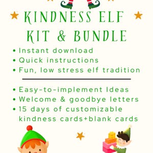 Könnte beinhalten: Cremefarbene Grafik mit dem Text "KINDNESS ELF KIT & BUNDLE" in Grün. Das Bild enthält Illustrationen von Elfenbeinen, Sternen und Elfengesichtern. Das Kit beinhaltet Sofort-Download, Kurzanleitungen und anpassbare Freundlichkeitskarten.