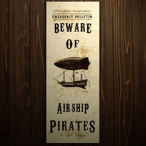 Steampunk Art Print Beware Airship Pirates Wall Poster Home Decor Gift image 1