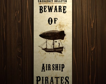Steampunk Art Print Beware Airship Pirates Wall Poster Home Decor Gift