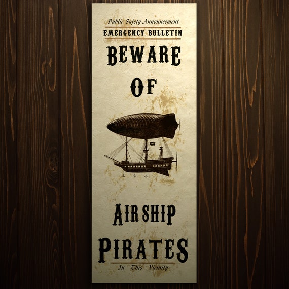 Steampunk Art Print Beware Airship Pirates Wall Poster Home Decor Gift