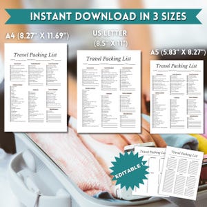May include: A set of printable travel packing lists in three sizes: A4 (8.27" x 11.69"), US Letter (8.5" x 11"), and A5 (5.83" x 8.27"). Each list is black text on a white background, with sections for documents, clothes, toiletries, and gadgets. The word "EDITABLE!" is on a green starburst.