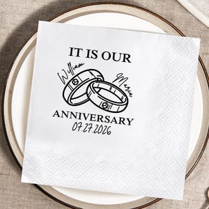 Custom Napkins for Wedding Anniversary, It Is Our Anniversary Cocktail Napkins, Personalized Wedding Napkins, Rehearsal Dinner, Party Decor