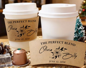 Custom Coffee Cups + Lids, The Perfect Blend Wedding Paper Sleeves, Disposable Hot Drink Wedding Favours, Personalized Coffee Bar To Go Cups
