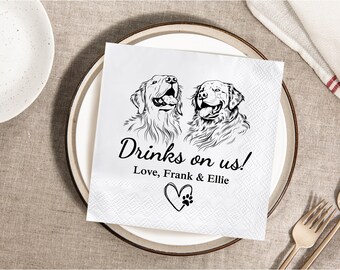 Custom Pet Wedding Napkins/Drinks On Us/Dog Portrait Cocktail Napkins/Engagement Napkins/Personalized Pet Napkins for Wedding Party Decor