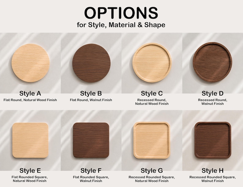 K&ouml;nnte beinhalten: Eine Auswahl von acht Holzuntersetzern, beschriftet von Style A bis H. Die Optionen umfassen flache und vertiefte Designs in runden und abgerundeten quadratischen Formen mit einer hellen Naturholzoptik oder einer dunklen Walnussholzoptik.