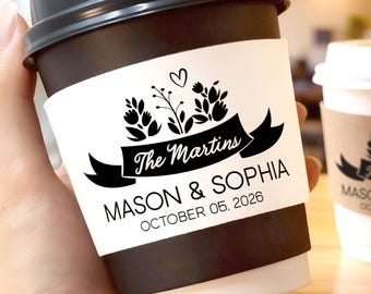 Custom Wedding Coffee Cup Sleeves, Personalized Paper Sleeves for Hot Beverage Cups, Bridal Shower & Reception Favors, Engagement Party Cups