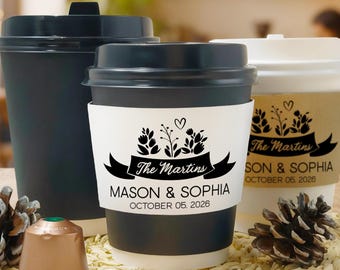 Personalized Wedding Coffee Cup Sleeves, Custom Hot Drink Cups with Lids, Bridal Shower & Reception Coffee Bar Favor, Engagement Party Decor