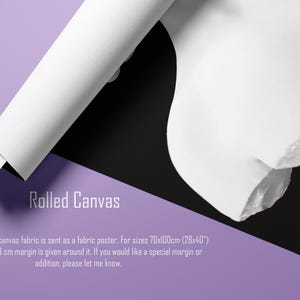 May include: A rolled white canvas print against a black backdrop and a purple surface. The text "Rolled Canvas" is visible, with information about the fabric poster and margin sizes.