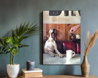 Funny Coffee for Dogs Canvas Wall Art, Vintage Print, Photography Print, Funny Meme Poster, Lifestyle Print, Museum Quality Photo Print