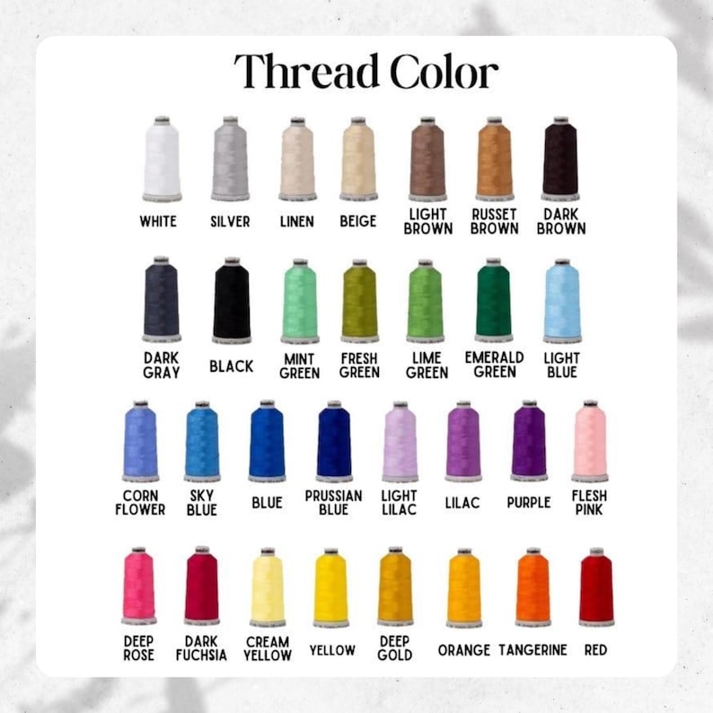 May include: A color chart titled "Thread Color" displays a variety of thread spools in various colors. Colors include white, silver, beige, brown, black, green, blue, purple, pink, yellow, orange, and red. Each spool is labeled with its corresponding color name.