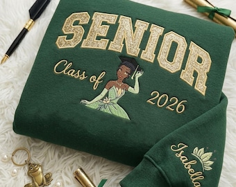 Princess And The Frog Senior Embroidered Sweatshirt, Class of 2026, Personalized Magical Land Grad Nite Shirt, Custom Name Shirt, Grad Gift
