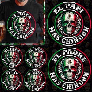 Bundle El Papa Mas Chingon PNG, Spanish Dad Png, Papa Latino PNG, Mexican Flag Papa Mexicano Png, Dad Chicano PNG, Chingon Fathers Day Png