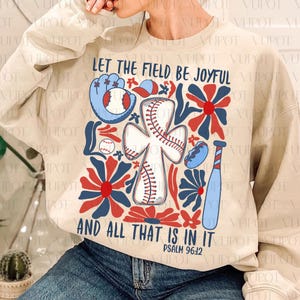 Let The Field Be Joyful Png, Bible Verse Png, Boho Christian Png, Boho Baseball Png, Baseball Png, Christian Png, Retro Baseball Png,