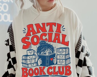 Comfort Colors® Anti-Social Book Club Shirt, I'm Reading Tee, Book Lover Shirt, Bookish Reading Tee, Bookworm Shirt, Gifts for Readers