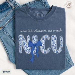NICU Nurse Shirt, Comfort Colors NICU Nurse Shirt, Neonatal Intensive Care Unit Shirt, Floral Nicu Tee, Nurse Appreciation, NICU Nurse Gift image 8