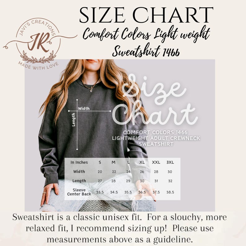 May include: A size chart for a Comfort Colors lightweight sweatshirt. The chart includes measurements in inches for width, length, and sleeve center back, ranging from size S to 3XL. The sweatshirt is a classic unisex fit.