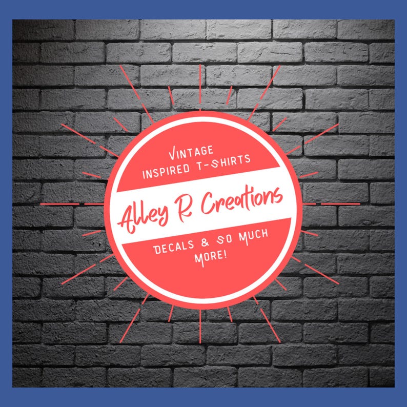 Alley R Creations Logo. Image reads ‘Alley R Creations, Vintage inspired t-shirts, decals and so much more!’