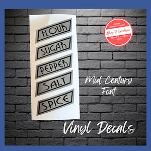 May include: Five gray vinyl decals with black lettering in a mid-century font. The decals read "Flour", "Sugar", "Pepper", "Salt", and "Spice".