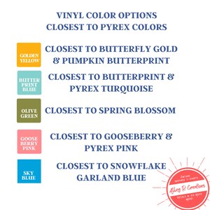 Color chart showing vinyl colors that are closest to Pyrex colors. The accompanying logo reads: Alley R Creations, Vintage inspired T-shirts, decals and so much more!’ in the lower right hand corner of the picture.