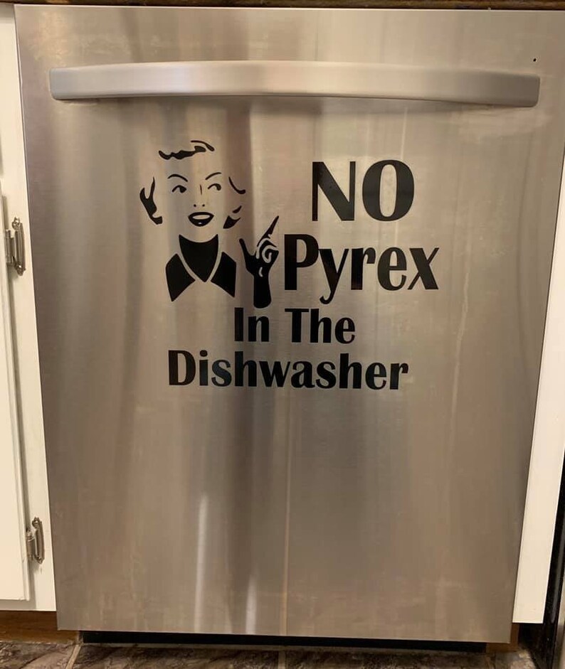 No Pyrex in the Dishwasher Decal Etsy