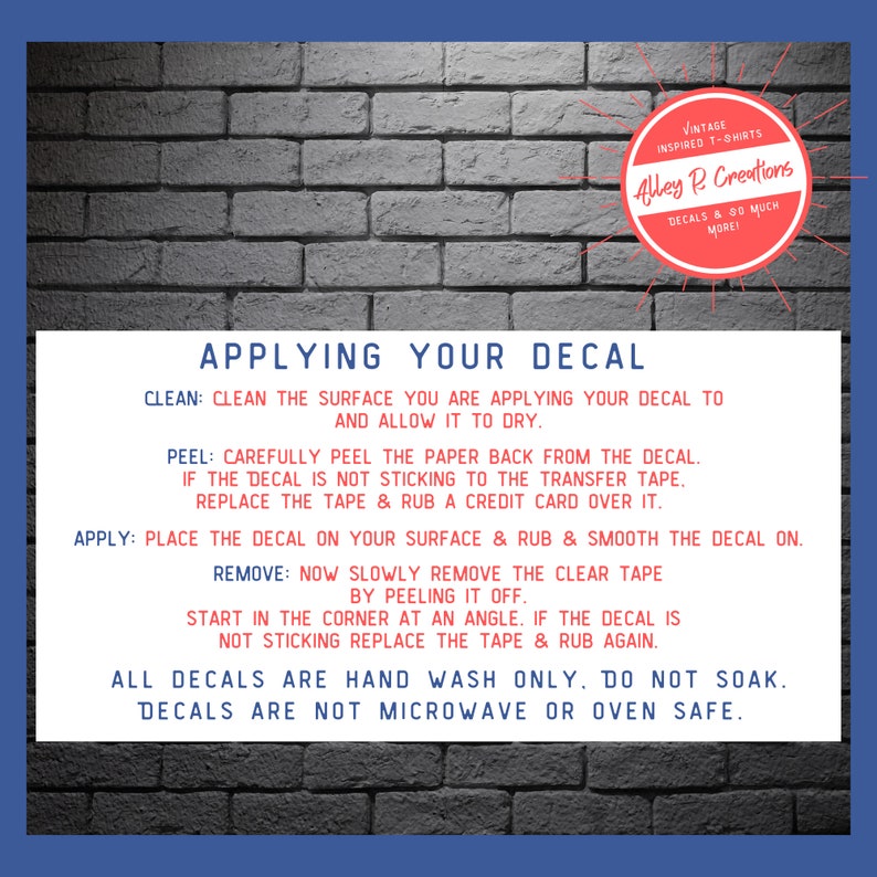 Picture shows information on 'Applying Your Decal.' The text includes instructions on how to apply a decal, including cleaning the surface, peeling the paper back from the decal, placing the decal on the surface, and removing the clear tape. The text also states that the decals are hand wash only and not microwave or oven safe.