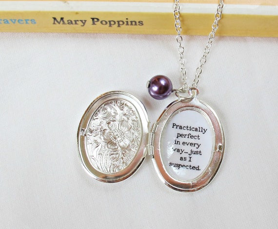 Mary Poppins Quote Locket Necklace Practically Perfect in Every