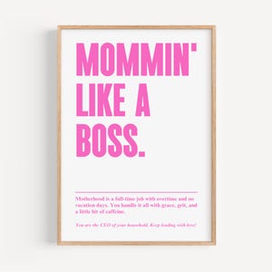 Modern Mom Quote Poster | Boss Mum Typography Art | Mothers Day Gift | Motivational Wall Art | Mom Gift Ideas | Home Decor