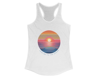 Ocean Vibes Racerback Tank, Summer Beach Sleeveless Top, Take Me to the Ocean Women's Tee, Beach Lover Graphic Tank, Ocean Graphic